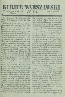 Kurjer Warszawski. 1836, № 104 (19 kwietnia)