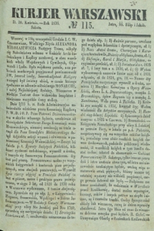 Kurjer Warszawski. 1836, № 115 (30 kwietnia)