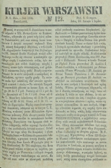 Kurjer Warszawski. 1836, № 123 (9 maja)