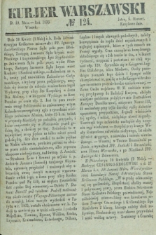 Kurjer Warszawski. 1836, № 124 (10 maja)