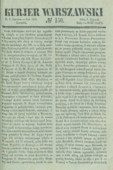 Kurjer Warszawski. 1836, № 150 (9 czerwca)