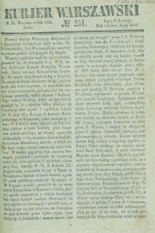 Kurjer Warszawski. 1836, № 251 (21 września)