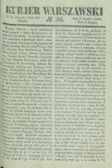 Kurjer Warszawski. 1836, № 303 (13 listopada)