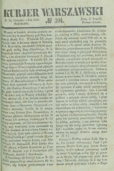 Kurjer Warszawski. 1836, № 304 (14 listopada)