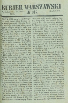 Kurjer Warszawski. 1836, № 315 (25 listopada)