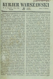 Kurjer Warszawski. 1836, № 319 (29 listopada)