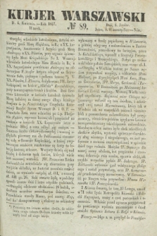 Kurjer Warszawski. 1837, № 89 (4 kwietnia)