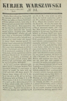 Kurjer Warszawski. 1837, № 161 (21 czerwca)