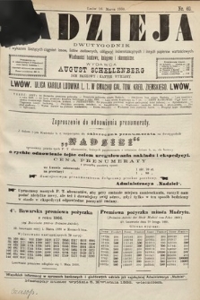 Nadzieja : dwutygodnik z wykazem bieżących ciągnień losów, listów zastawnych, obligacyj indemnizacyjnych innych papierów wartościowych : wiadomości bankowe, kolejowe, ekonomiczne. 1888, nr 60