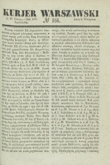Kurjer Warszawski. 1837, № 166 (26 czerwca)
