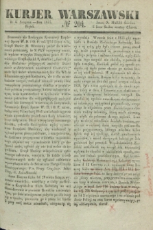 Kurjer Warszawski. 1837, № 204 (4 sierpnia)