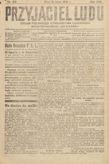 Przyjaciel Ludu : organ Polskiego Stronnictwa Ludowego. 1913 , nr 29