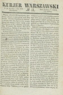 Kurjer Warszawski. 1838, № 21 (22 stycznia)
