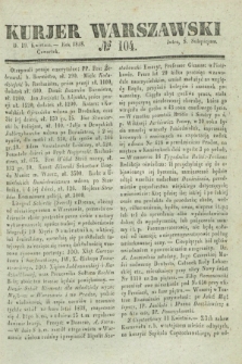 Kurjer Warszawski. 1838, № 104 (19 kwietnia)