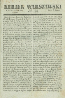 Kurjer Warszawski. 1838, № 124 (10 maja)