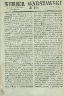 Kurjer Warszawski. 1838, № 128 (14 maja)