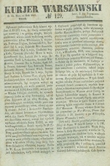 Kurjer Warszawski. 1838, № 129 (15 maja)