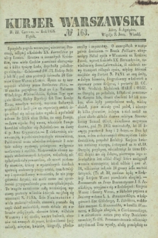 Kurjer Warszawski. 1838, № 163 (22 czerwca)