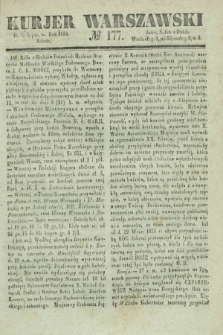 Kurjer Warszawski. 1838, № 177 (7 lipca)