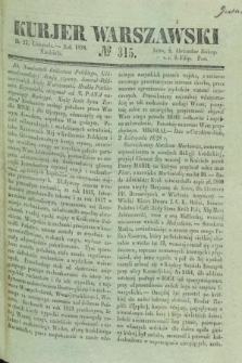 Kurjer Warszawski. 1838, № 315 (25 listopada)