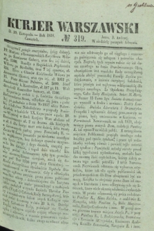 Kurjer Warszawski. 1838, № 319 (29 listopada)