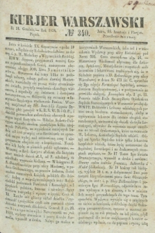 Kurjer Warszawski. 1838, № 340 (21 grudnia)