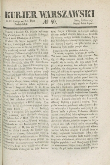 Kurjer Warszawski. 1839, № 40 (11 lutego)