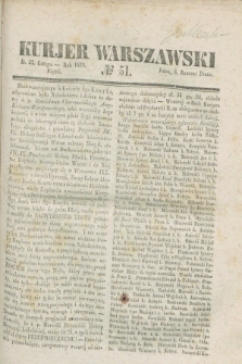 Kurjer Warszawski. 1839, № 51 (22 lutego)