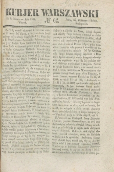 Kurjer Warszawski. 1839, № 62 (5 marca)