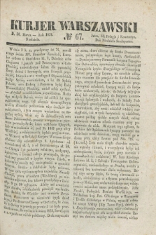 Kurjer Warszawski. 1839, № 67 (10 marca)