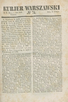 Kurjer Warszawski. 1839, № 74 (17 marca)