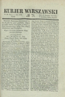 Kurjer Warszawski. 1839, № 79 (22 marca)