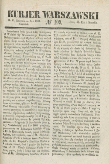 Kurjer Warszawski. 1839, № 109 (25 kwietnia)