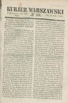 Kurjer Warszawski. 1839, № 110 (26 kwietnia)