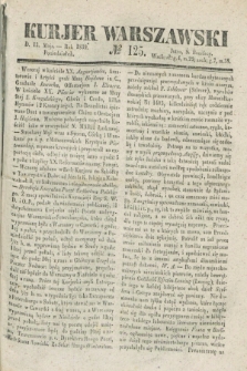 Kurjer Warszawski. 1839, № 125 (13 maja)