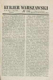 Kurjer Warszawski. 1839, № 136 (26 maja)