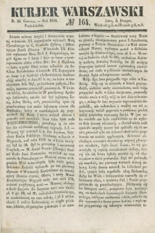 Kurjer Warszawski. 1839, № 164 (24 czerwca)