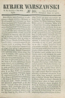 Kurjer Warszawski. 1839, № 168 (28 czerwca)