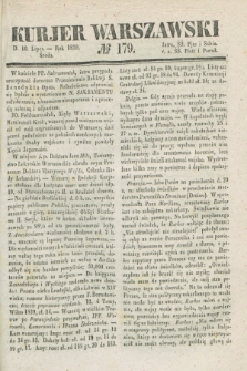 Kurjer Warszawski. 1839, № 179 (10 lipca)