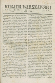 Kurjer Warszawski. 1839, № 185 (16 lipca)