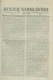 Kurjer Warszawski. 1839, № 250 (21 września)