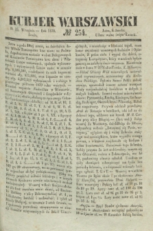 Kurjer Warszawski. 1839, № 254 (25 września)