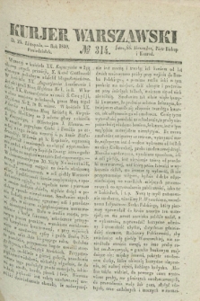 Kurjer Warszawski. 1839, № 314 (25 listopada)