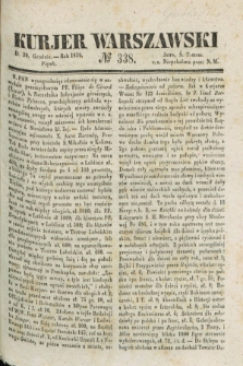 Kurjer Warszawski. 1839, № 338 (20 grudnia)