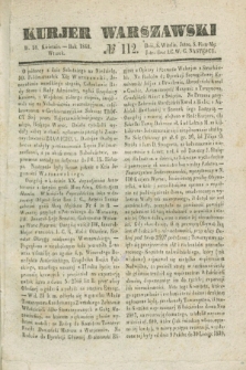 Kurjer Warszawski. 1840, № 112 (28 kwietnia)