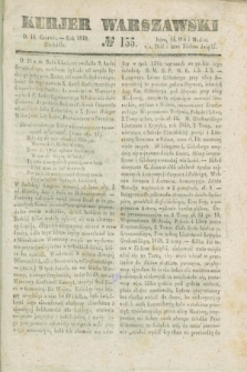Kurjer Warszawski. 1840, № 155 (14 czerwca)