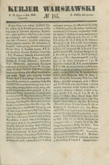Kurjer Warszawski. 1840, № 185 (16 lipca)
