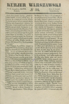 Kurjer Warszawski. 1840, № 304 (15 listopada)