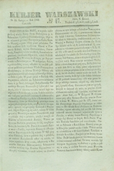 Kurjer Warszawski. 1841, № 47 (18 lutego)
