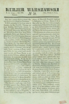Kurjer Warszawski. 1841, № 50 (21 lutego)